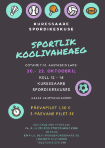 Kuressaare Spordikeskuse sportlik koolivaheaeg @ Kuressaare spordikeskus